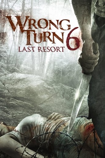 Poster for “Wrong Turn 6: Last Resort”