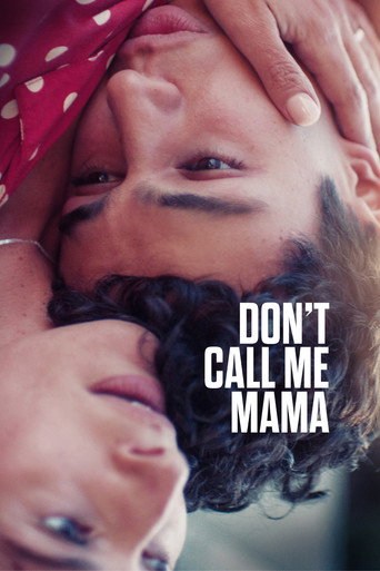 Poster for “Don't Call Me Mama”