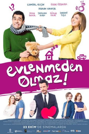 Постер фильма «Evlenmeden Olmaz»