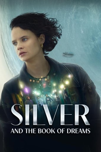 Poster for “Silver and the Book of Dreams”