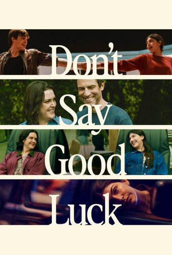 Poster for “Don't Say Good Luck”