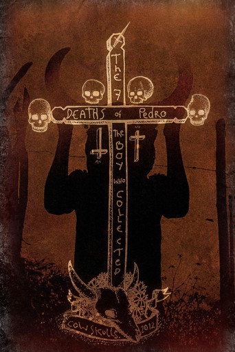 Постер фильма «As 7 mortes de Pedro, o menino que coleciona crânios de vaca.»