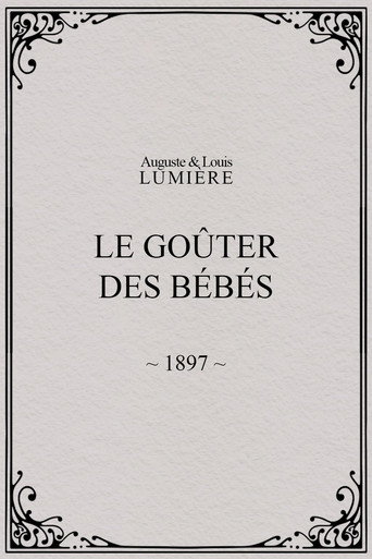 Постер фильма «Le goûter des bébés»