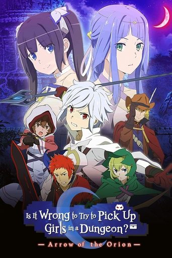 Poster for “Is It Wrong to Try to Pick Up Girls in a Dungeon?: Arrow of the Orion”