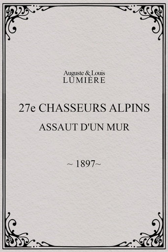 Постер фильма «27ème chasseurs alpins : assaut d'un mur»