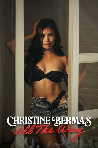 Постер фильма «Christine Bermas: All The Way»