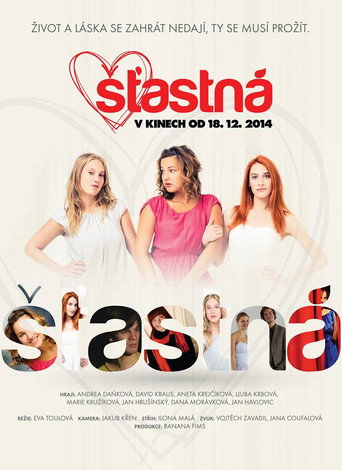 Постер фильма «Šťastná»
