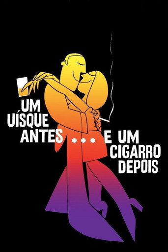 Постер фильма «Um Uísque Antes... e Um Cigarro Depois»