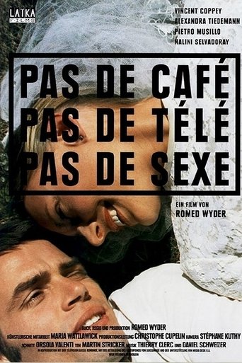 Poster for “No Coffee, No TV, No Sex”