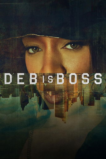 Постер фильма «Deb is Boss»