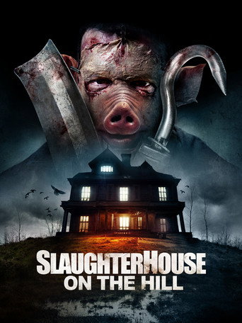 Постер фильма «Slaughterhouse On The Hill»