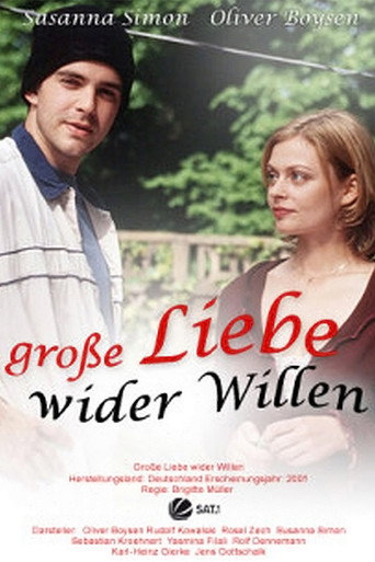 Постер фильма «Große Liebe wider Willen»