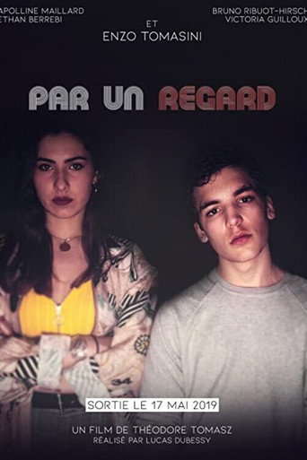 Постер фильма «Par un regard: Chapitre 1»