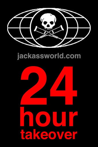 Poster for “Jackassworld.com: 24 Hour Takeover”