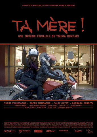 Постер фильма «Ta mère !»