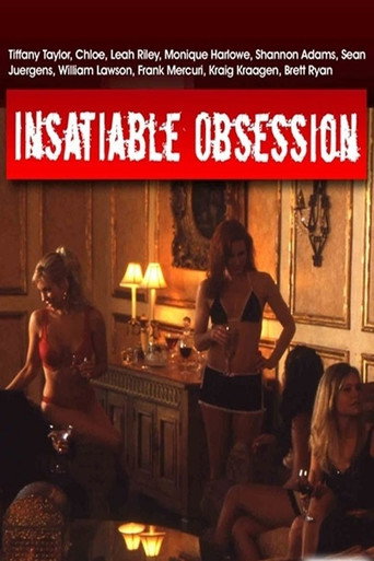 Постер фильма «Insatiable Obsession»