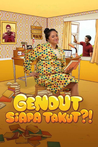 Poster for “Gendut Siapa Takut?!”