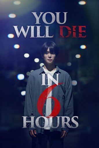 Poster for “You Will Die in 6 Hours”
