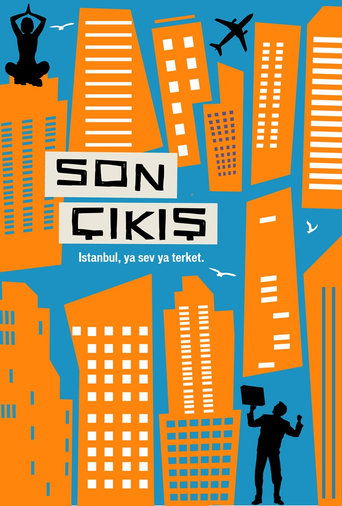 Постер фильма «Son Çıkış»