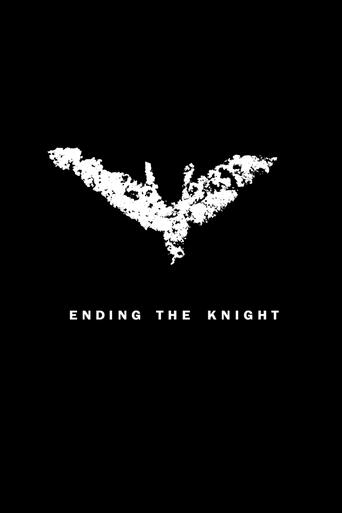 Poster for “Ending the Knight”