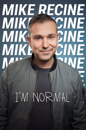 Постер фильма «Mike Recine: I’m Normal»