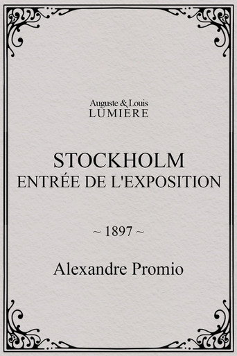 Постер фильма «Stockholm, entrée de l'exposition»