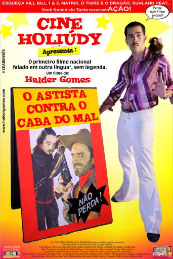 Постер фильма «Cine Holiúdy - O Astista Contra o Caba do Mal»