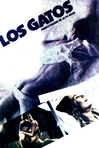 Постер фильма «Los gatos (Prostitución de alto nivel)»