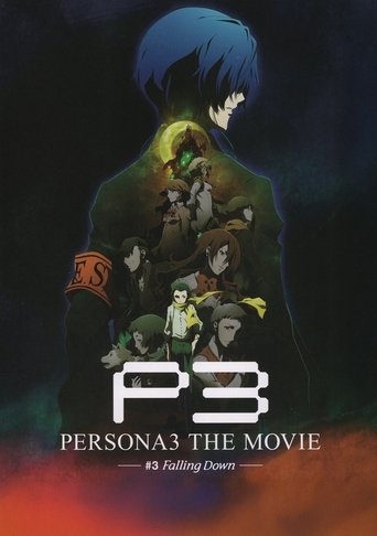 Постер фильма «PERSONA3 THE MOVIE —#3 Falling Down—»
