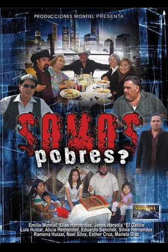 Poster for “¿Somos Pobres?”