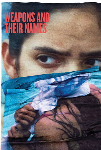 Постер фильма «Weapons and Their Names»