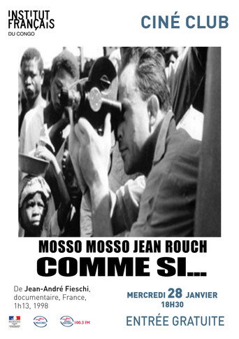 Poster for “Cinéma, de notre temps: Mosso, mosso (Jean Rouch comme si...)”