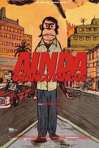 Постер фильма «Ainda Orangotangos»