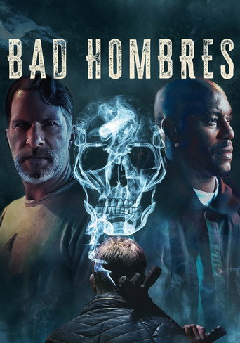 Poster for “Bad Hombres”