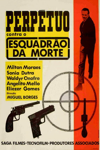 Постер фильма «Perpétuo Contra o Esquadrão da Morte»
