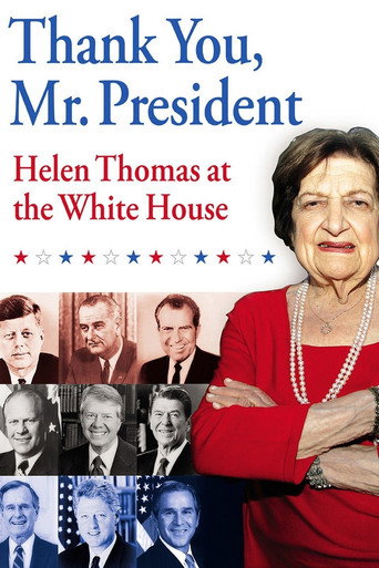 Poster for “Thank You, Mr. President: Helen Thomas at the White House”