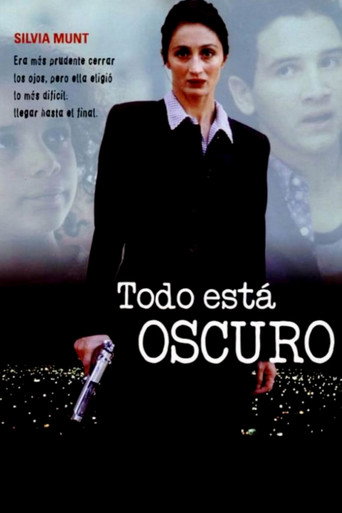 Постер фильма «Todo está oscuro»