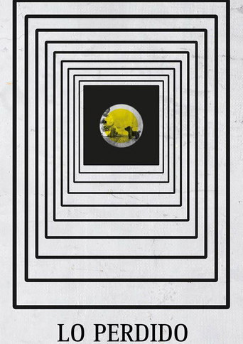 Poster for “What Has Been Lost”