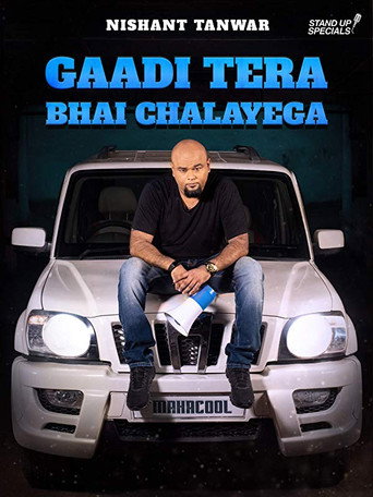 Постер фильма «Nishant Tanwar: Gaadi Tera Bhai Chalayega»