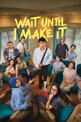 Poster for “Wait Until I Make It”