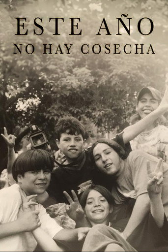 Poster for “Este año no hay cosecha”