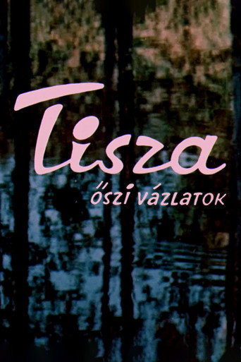 Poster for “Tisza: Autumn Sketches”
