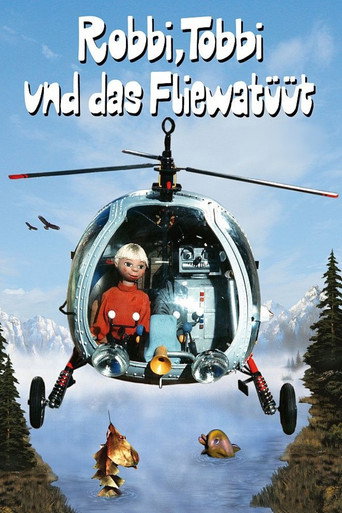 Poster for “Robbi, Tobbi und das Fliewatüüt”