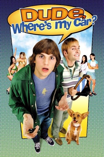 Poster for “Dude, Where's My Car?”