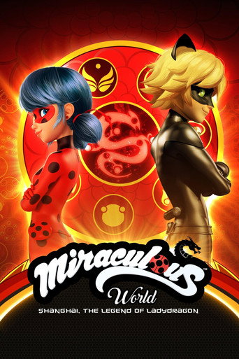Poster for “Miraculous World: Shanghai - The Legend of Ladydragon”
