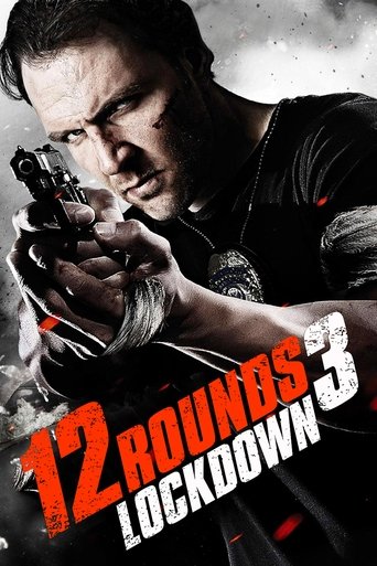 Poster for “12 Rounds 3: Lockdown”