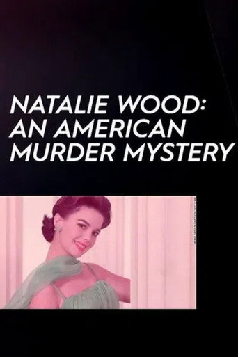 Poster for “Natalie Wood: An American Murder Mystery”