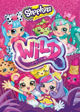 Постер фильма «Shopkins: Wild»