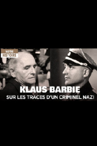 Постер фильма «Klaus Barbie, sur les traces d'un criminel nazi»