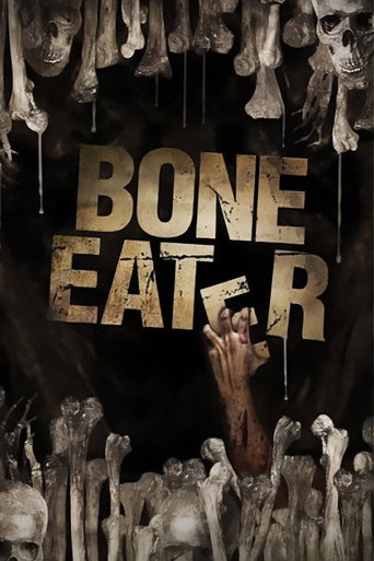 Постер фильма «Bone Eater»
